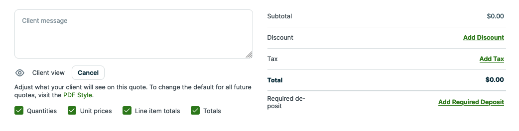 On the left the client message and on the right the subtotal, discount, tax, total, and required deposit information for the quote