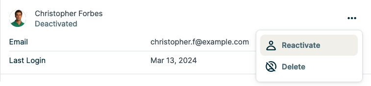 option highlighted from the more options menu to reactivate this user