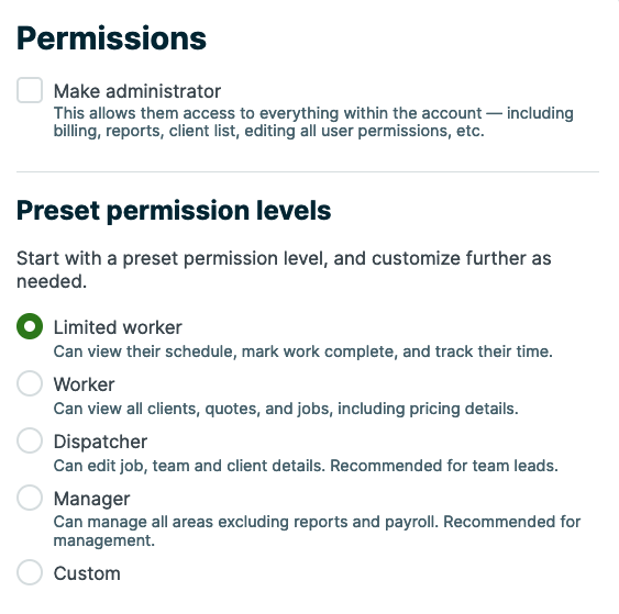 preset permission levels and an option for limited worker