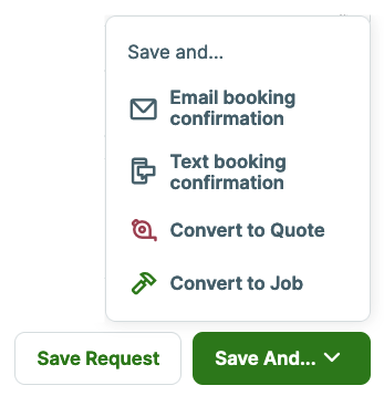 Additional options when selecting save request