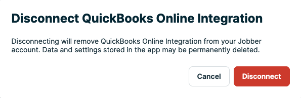 Dialog box asking to confirm disconnecting the QuickBooks Online integration