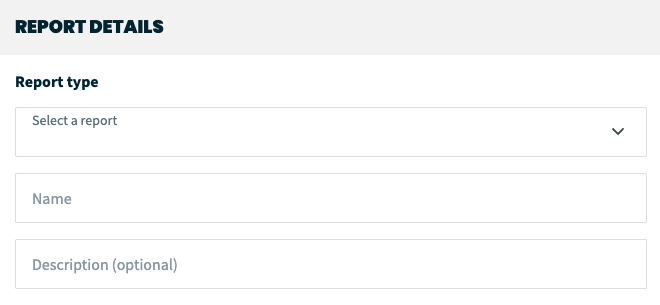 Report details section with fields for the report type, name, and description.